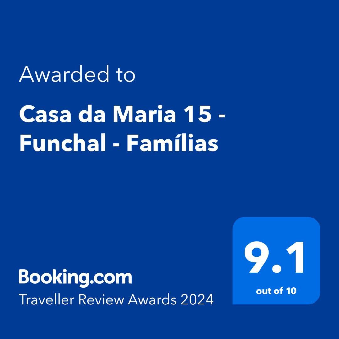 Casa Da Maria 15 - Funchal - Familias Villa Bagian luar foto